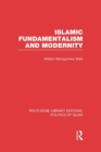Image for Islamic Fundamentalism and Modernity