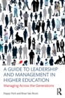 Image for A Guide to Leadership and Management in Higher Education