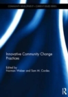 Image for Innovative community change practices