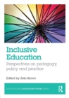 Image for Inclusive education  : perspectives on pedagogy, policy and practice