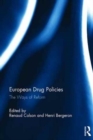 Image for European drug policies  : the ways of reform