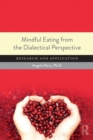 Image for Mindful Eating from the Dialectical Perspective