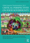 Image for Critical Perspectives on Food Sovereignty : Global Agrarian Transformations, Volume 2