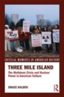 Image for Three Mile Island  : the meltdown crisis and nuclear power in American popular culture
