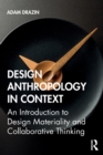 Image for Design Anthropology in Context