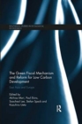 Image for The Green Fiscal Mechanism and Reform for Low Carbon Development : East Asia and Europe