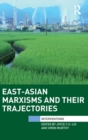 Image for East-Asian Marxisms and Their Trajectories