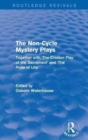 Image for The Non-Cycle Mystery Plays