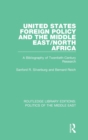 Image for United States foreign policy and the Middle East/North Africa  : a bibliography of twentieth-century research