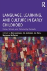 Image for Language, learning and culture in early childhood  : home, school, and community contexts