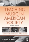 Image for Teaching Music in American Society