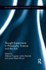 Image for Thought Experiments in Science, Philosophy, and the Arts