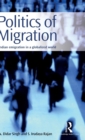 Image for Politics of Migration