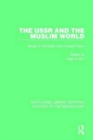 Image for The USSR and the Muslim World