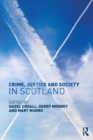 Image for Crime, Justice and Society in Scotland