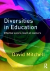 Image for Diversities in education  : effective ways to reach all learners