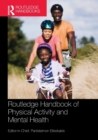 Image for Routledge handbook of physical activity and mental health
