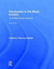 Image for Introduction to the music industry  : an entrepreneurial approach