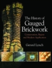 Image for The history of gauged brickwork