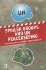 Image for Spoiler Groups and UN Peacekeeping