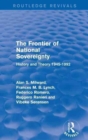 Image for The frontier of national sovereignty  : history and theory, 1945-1992
