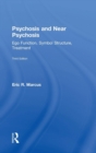 Image for Psychosis and Near Psychosis