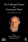 Image for The collected papers of Emmanuel Ghent  : heart melts forward