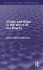 Image for Chaos and Order in the World of the Psyche