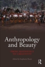 Image for Anthropology and beauty  : from aesthetics to creativity