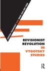 Image for Revisionist Revolution in Vygotsky Studies