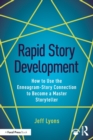Image for Rapid story development  : how to use the Enneagram-story connection to become a master storyteller