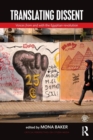 Image for Translating dissent  : voices from and with the Egyptian Revolution