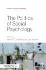 Image for Politics of Social Psychology