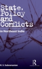 Image for State, Policy and Conflicts in Northeast India