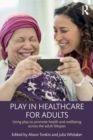 Image for Play in Healthcare for Adults