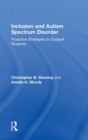 Image for Autism spectrum disorder in the inclusive classroom  : proactive strategies to support students