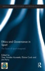 Image for Ethics and governance in sport  : the future of sport imagined