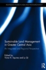 Image for Sustainable Land Management in Greater Central Asia