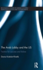 Image for The Arab Lobby and the US