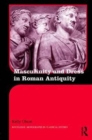 Image for Masculinity and Dress in Roman Antiquity