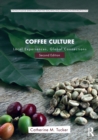 Image for Coffee culture  : local experiences, global connections