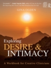 Image for Exploring Desire and Intimacy