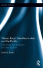 Image for Mixed Race Identities in Asia and the Pacific