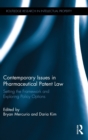 Image for Contemporary Issues in Pharmaceutical Patent Law