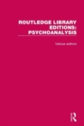 Image for Routledge Library Editions: Psychoanalysis