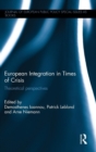 Image for European integration in times of crisis  : theoretical perspectives