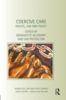 Image for Coercive care  : rights, law and policy