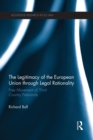 Image for The legitimacy of the European Union through legal rationality  : free movement of third country nationals