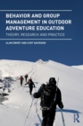 Image for Behavior and group management in outdoor adventure education  : theory, research and practice