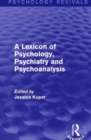 Image for A Lexicon of Psychology, Psychiatry and Psychoanalysis